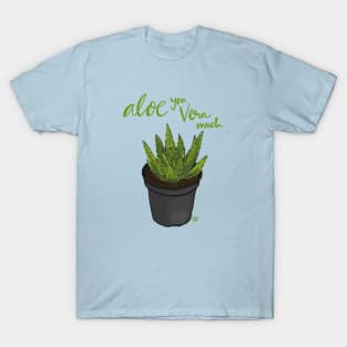 Aloe You T-Shirt